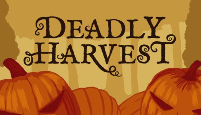 Deadly Harvest Free Download
