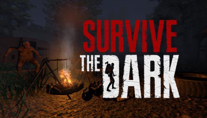 Survive The Dark Free Download