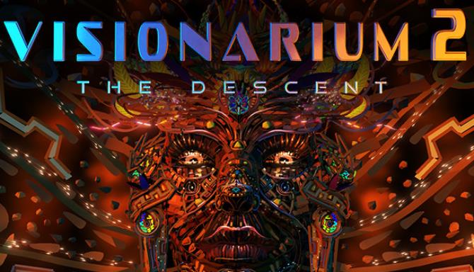 Visionarium 2 - The Descent Free Download