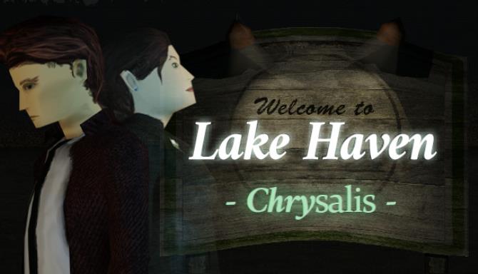 Lake Haven Chrysalis Free Download Lake Haven Chrysalis Free Download