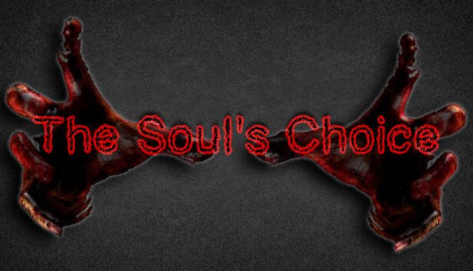 The Souls Choice Free Download