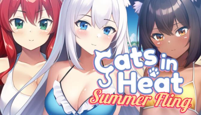 Cats in Heat - Summer Fling Free Download