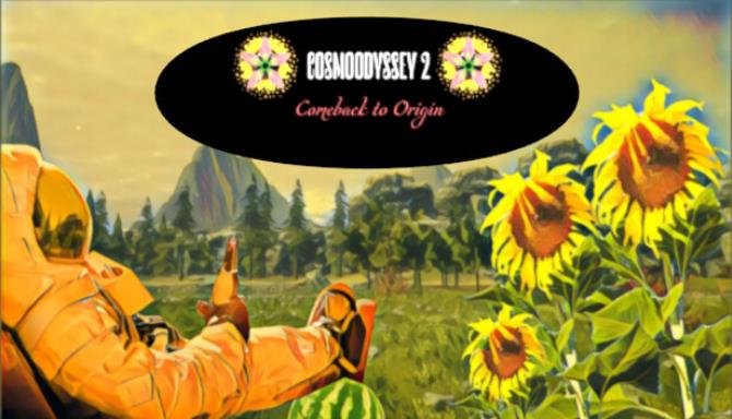 CosmoOdyssey 2 Comeback to origin Free Download