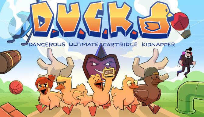 DUCK Dangerous Ultimate Cartridge Kidnapper Free Download
