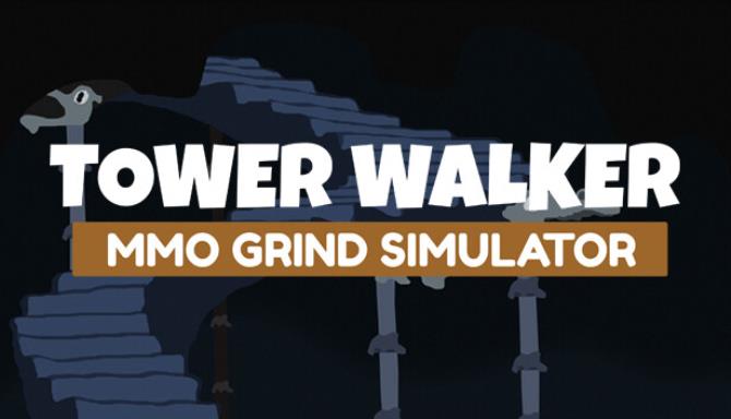 Tower Walker: MMO Grind Simulator Free Download