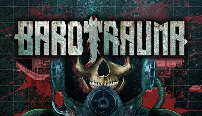 Barotrauma Free Download