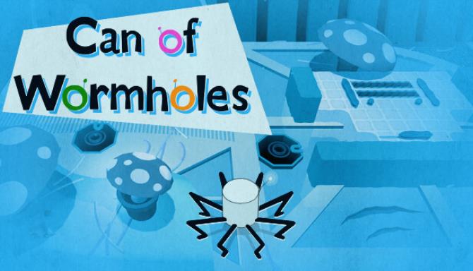 Can of Wormholes Free Download Can of Wormholes Free Download