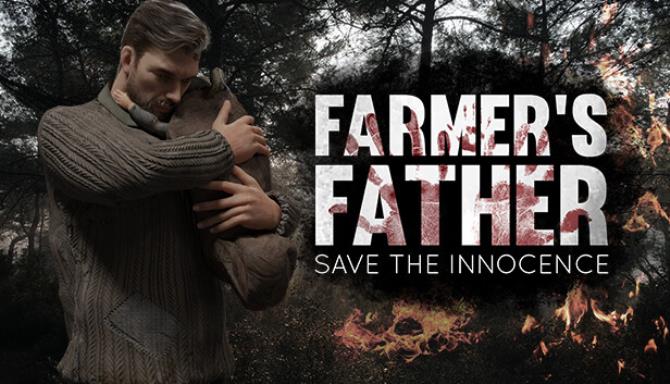 Farmers Father Save The Innocence Free Download Farmers Father Save The Innocence Free Download