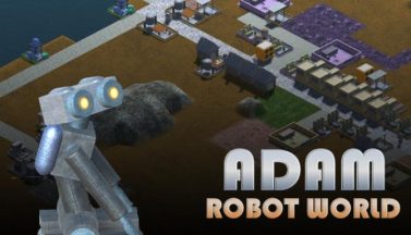 featured adam robot world free download