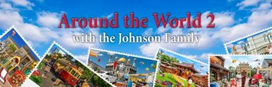 featured around the world 2 with the johnson family free download 2