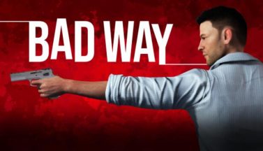 featured bad way free download 2