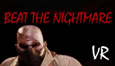 featured beat the nightmare evil dreams simulator vr free download 2