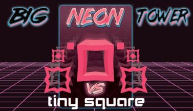 featured big neon tower vs tiny square free download