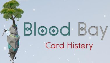 featured blood bay card history free download 2