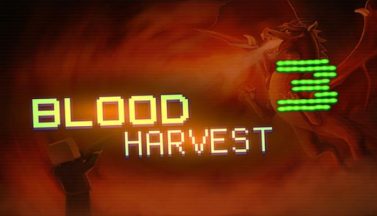 featured blood harvest 3 free download