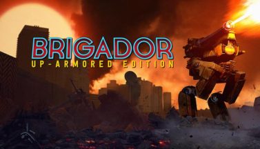 featured brigador uparmored edition free download 3