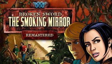 featured broken sword 2 the smoking mirror remastered free download 2