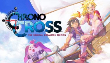 featured chrono cross the radical dreamers edition free download 1 2