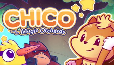 featured chico and the magic orchards free download 2