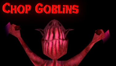 featured chop goblins free download 1 2