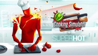 featured cooking simulator superhot challenge free download 2