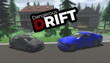 featured dangerous drift free download 2