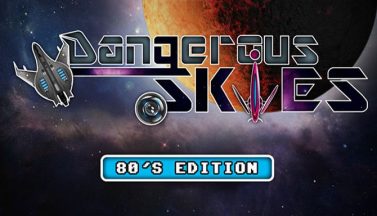 featured dangerous skies 80s edition free download