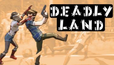 featured deadly land free download 2
