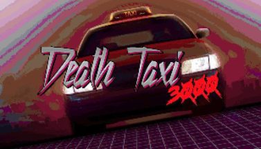 featured death taxi 3000 free download 2