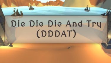 featured die die die and try free download 2
