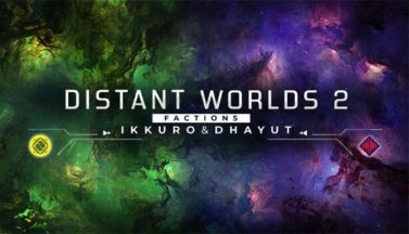 featured distant worlds 2 factions ikkuro and dhayut free download 20230327 080242