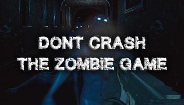 featured dont crash the zombie game free download