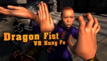 featured dragon fist vr kung fu free download 2
