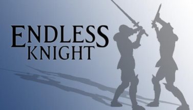 featured endless knight free download