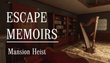 featured escape memoirs mansion heist free download 2