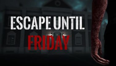 featured escape until friday free download