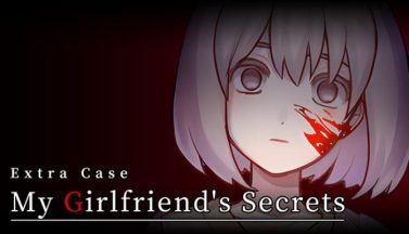 featured extra case my girlfriends secrets free download 2
