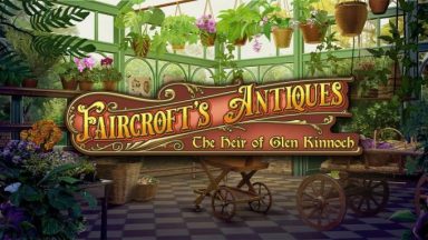 featured faircroft antiques the heir of glen kinnoch collectors edition free download