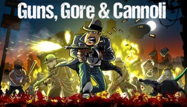 featured guns gore cannoli free download