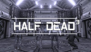 featured half dead 3 free download