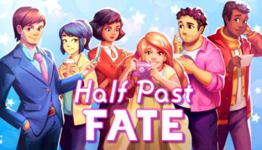 featured half past fate free download