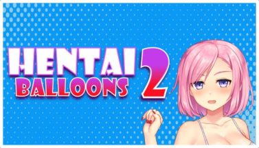 featured hentai balloons 2 free download 2