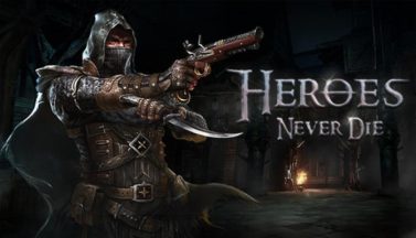 featured heroes never die free download