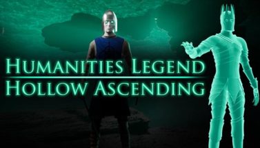 featured humanities legend hollow ascending free download
