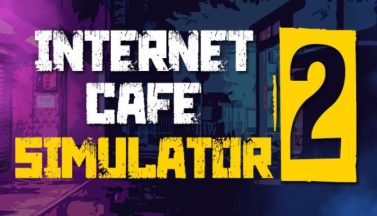 featured internet cafe simulator 2 free download 2