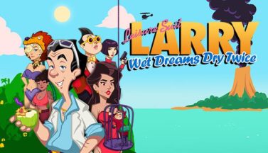 featured leisure suit larry wet dreams dry twice free download
