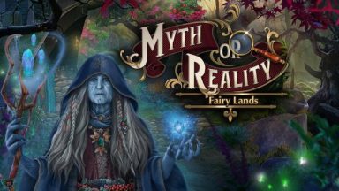 featured myth or reality fairy lands free download 2