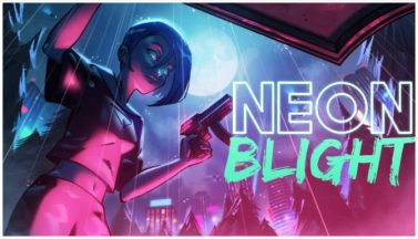 featured neon blight free download 2