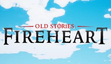 featured old stories fireheart free download