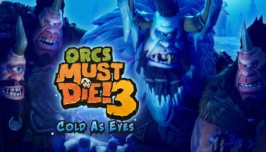 featured orcs must die 3 cold as eyes dlc free download 2